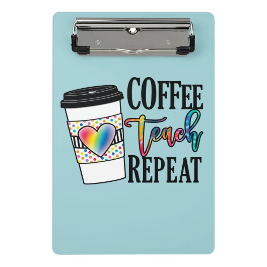 Mini Porte-bloc Coffee Teach Repeat - Fun Teacher Life (Devant)