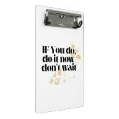 Mini Porte-bloc "Faites-le maintenant Citation Motivationnelle - A (Incliné)