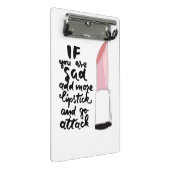 Mini Porte-bloc Si vous êtes tristes ajoutez plus de rouge à (Incliné)