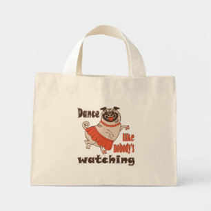 Mini Tote Bag Danse comme personne ne regarde poule Carlin chien