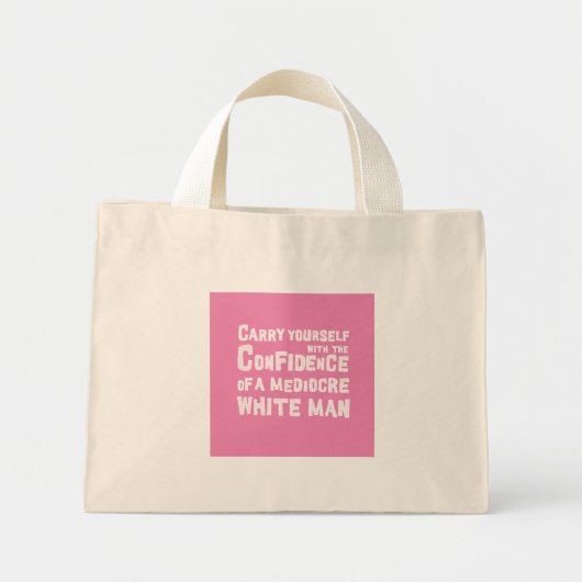 Mini Tote Bag Drôle La confiance d'un homme blanc médiocre (Devant)