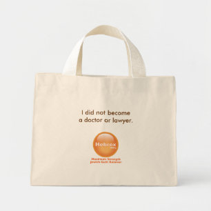 Mini Tote Bag Je ne suis pas devenu médecin ou avocat