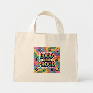 Mini Tote Bag LOUD AND PROUD | LGBTQ+ Pride Ally