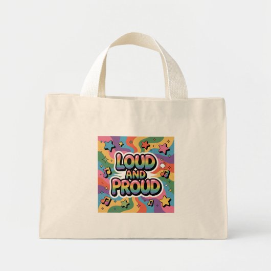 Mini Tote Bag LOUD AND PROUD | LGBTQ+ Pride Ally (Devant)
