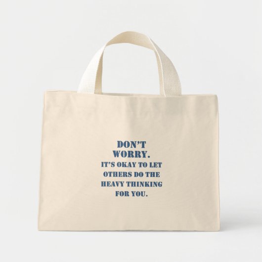 Mini Tote Bag Ne vous inquiétez pas du plagiat (Devant)