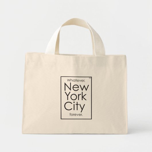 Mini Tote Bag Quoi qu'il en soit, New York City pour toujours. (Devant)