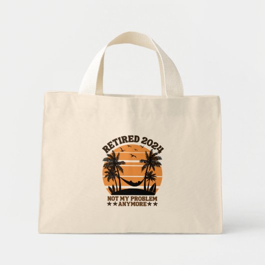 Mini Tote Bag Retraité 2024 Pas mon problème plus (Devant)
