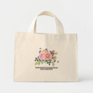Mini Tote Bag Roses floraux personnalisés remplacent Slogan d'oe