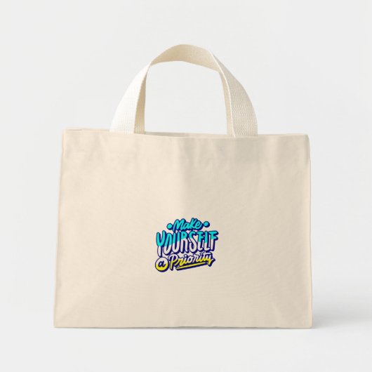 Mini Tote Bag se donner la priorité conception motivationnelle (Devant)