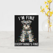 Miniature Schnauzer Christmas I'm Fine Everything Kaart (Gele Bloem)