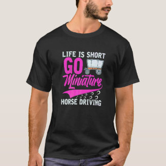 Miniatuur Horse Driving Cart Saddle Wagon Mini Hor T-shirt