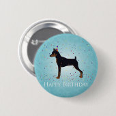 Miniatuur Pinscher Happy Birthday-ontwerp Ronde Button 5,7 Cm (Voorkant /achterkant)