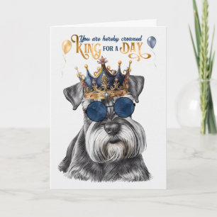 Miniatuur Schnauzer King voor een Dag Funny Birthd Kaart