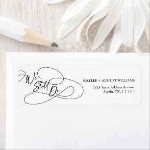 Minimaal modern Fancy script "we doen nog steeds"  Etiket