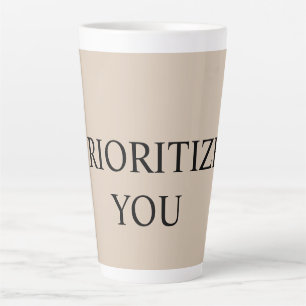 Minimaal Prioriteren Jij Citaat Beige Latte Mok