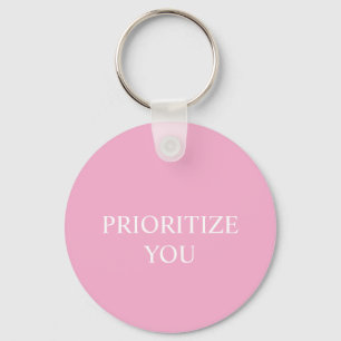 Minimaal Prioriteren Jij Citaat Stof Roze Roze Sleutelhanger