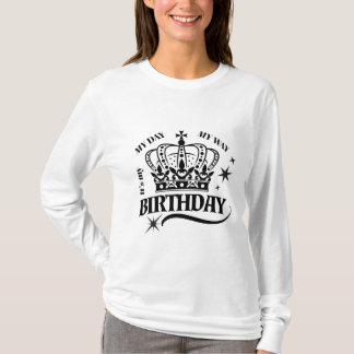 Minimal Black Crown Birthday Quote Typography T-shirt