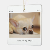 Minimal Definieer Naughty Pet Photo Keepsake Keramisch Ornament (Links)