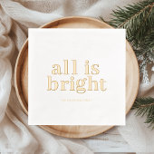 Minimal Gold Foil “All Is Bright” Folie Servetten