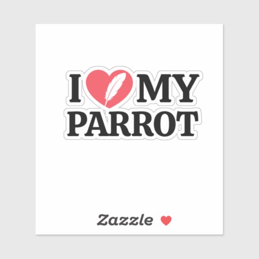 Minimal Personalized Parrot Lover Quote Typography Sticker (Vel)