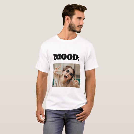 Minimale aangepaste MOOD Funny Add Photo T-shirt (Voorkant volledig)