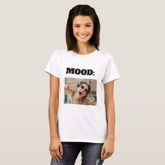 Minimale aangepaste MOOD Funny Add Photo T-shirt (Voorkant volledig)
