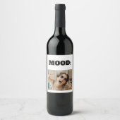 Minimale aangepaste MOOD Funny Add Photo Wijn Etiket (Voorkant)