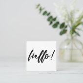 Minimale Hallo in handschrift Script Black op wit Vierkante Visitekaartje (Staand voorkant)