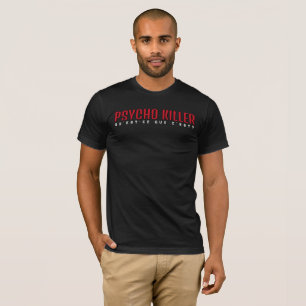 Minimale Psycho Killer Street T-shirt
