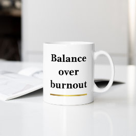Minimalist Balance over Burnout Motivational Extra Grote Beker