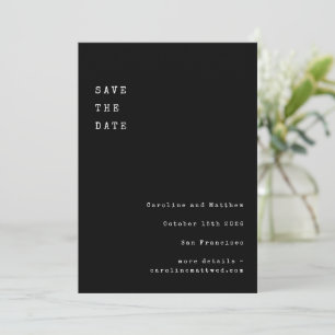 Minimalistisch Black Retro Type writer Font Weddin Save The Date