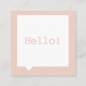 Minimalistisch Hallo Bubble Blush Vierkante Visitekaartje (Achterkant)