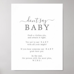 Minimalistisch Zilver Zeg geen Baby-spellenteken Poster