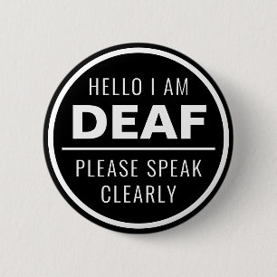 Minimalistisch zwart wit spreekt duidelijk doof ronde button 5,7 cm