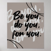 Minimalistische “Be You Do You For You” Quote Taup Poster (Voorkant)
