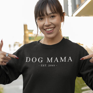 Minimalistische Dog Mama Opgericht Datum Trui