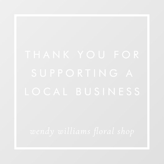 Minimalistische Frame Bedankt Lokale Bedrijven Bra Raamsticker (Vel)