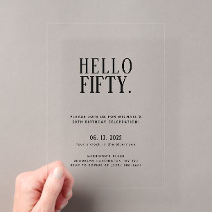 Minimalistische Hello Fifty 50ste verjaardagsfee Acryl Uitnodigingen