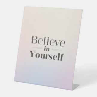 Minimalistische Motivatieposter: Geloof in Jezelf Reclamebord Met Voetstuk