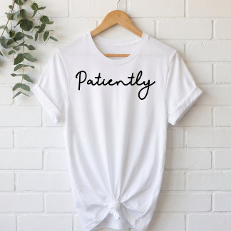 Minimalistische Patiently Signature Schrift Tri-Blend Shirt