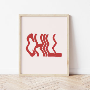 Minimalistische retro 'chill' Wavy tekst trendy Poster