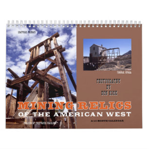 Mining Relics of the American West Kalender