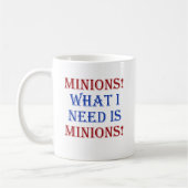 Minionen. Wat ik nodig heb, zijn minionen. Koffiemok (Links)