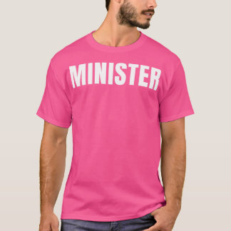 Minister Funny Job Title Professional Birthday Gif T-shirt