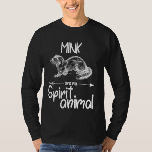 Mink is mijn diertje voor mannen Weasel T-shirt