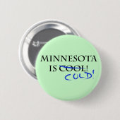 Minnesota is Cool - en Cold! Ronde Button 5,7 Cm (Voorkant /achterkant)