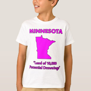 Minnesota - Land van 10.000 Potentiële Verdrinking T-shirt
