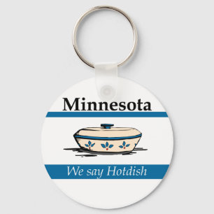 Minnesota: We zeggen Hotdish Sleutelhanger