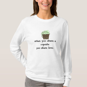 Mintsjocolade Cupcake met Spreuk T-shirt