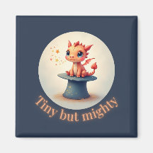 Minuscule mais puissant - Magnet Dragon mignon